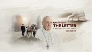 Now a new feature-length documentary, The Letter: A Message for our Earth, movingly brings to life his transformative vision for a renewed earth and a renewed humanity.